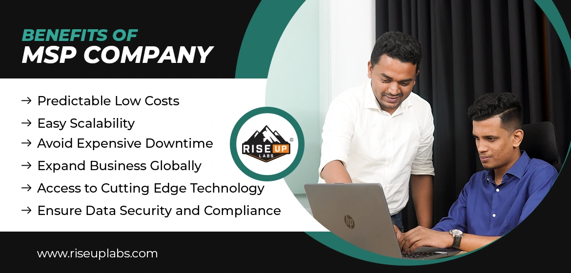 Benefits of MSP Company at Riseup Labs